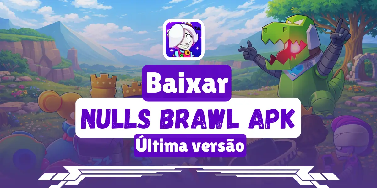 Baixar Nulls Brawl APK Última versão